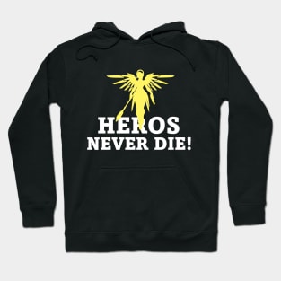 HEROS NEVER DIE! Overwatch Mercy Hoodie